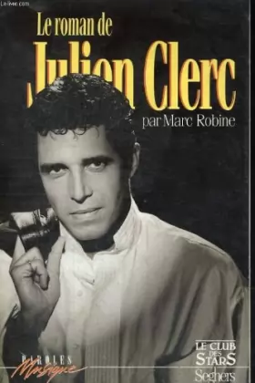 Couverture du produit · Le roman de Julien Clerc