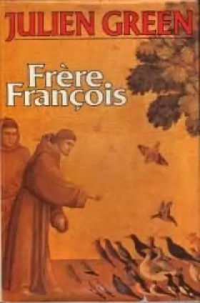 Couverture du produit · Frere François : vie de François d'assise
