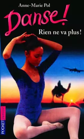 Couverture du produit · Danse ! Tome 13 : Rien ne va plus !