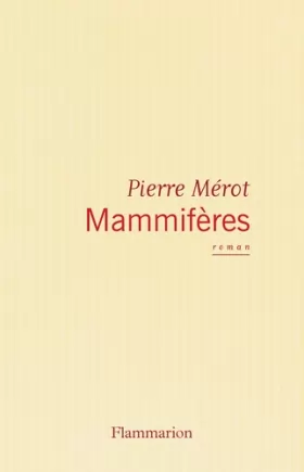 Couverture du produit · Mammifères - Prix de Flore 2003
