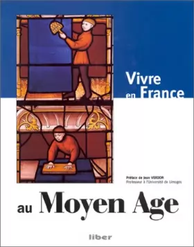 Couverture du produit · Vivre en France au Moyen-Age