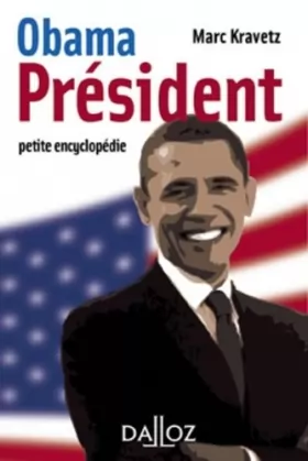 Couverture du produit · Obama Président. Petite encyclopédie - 1ère édition