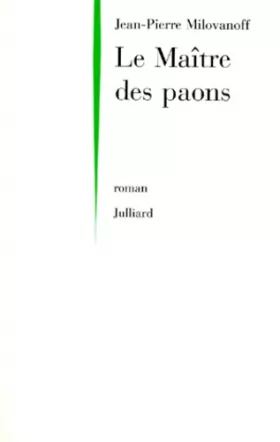 Couverture du produit · Le maitre des paons - Prix Goncourt des Lycéens 1997