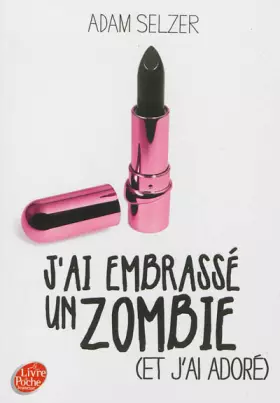 Couverture du produit · J'ai embrassé un zombie (et j'ai adoré)