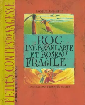 Couverture du produit · Roc-Inébranlable et Roseau-Fragile