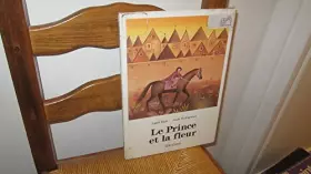 Couverture du produit · Le prince et la fleur