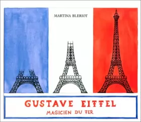 Couverture du produit · Gustave Eiffel, magicien du fer