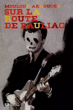 Couverture du produit · Sur la route de Bauliac