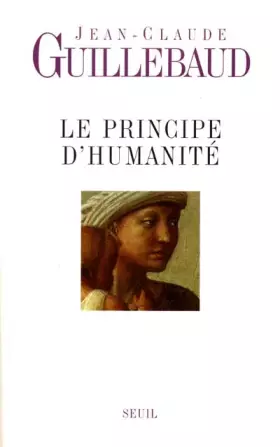 Couverture du produit · Le Principe d'humanité