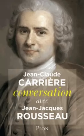 Couverture du produit · Conversation avec Jean-Jacques Rousseau