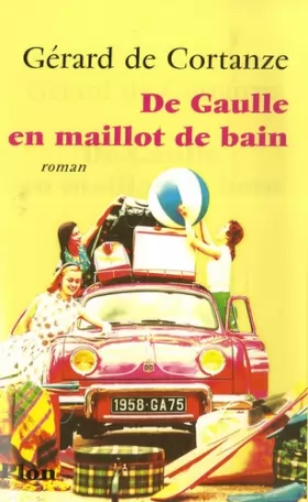 Couverture du produit · De Gaulle en maillot de bain