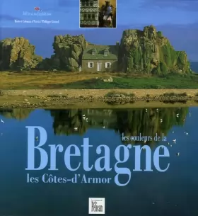 Couverture du produit · Les couleurs de la Bretagne : Les Côtes-d'Armor Edition bilingue français-anglais