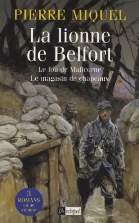Couverture du produit · La lionne de Belfort  Le fou de Malicorne  Le magasin de chapeaux