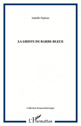 Couverture du produit · La griffe de Barbe-Bleue