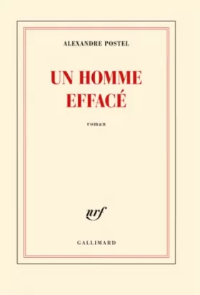 Couverture du produit · Un homme effacé - Prix Goncourt du premier roman 2013