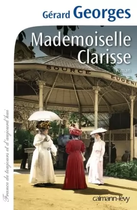Couverture du produit · Mademoiselle Clarisse
