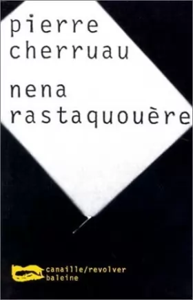 Couverture du produit · Nena rastaquouère