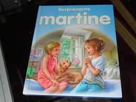 Couverture du produit · Surprenante Martine, (Martine à la maison, Martine fête maman, Martine la surprise)