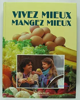 Couverture du produit · Vivez mieux, mangez mieux