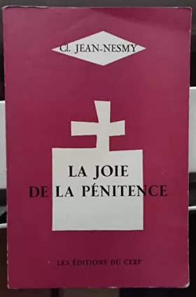 Couverture du produit · LA JOIE DE LA PENITENCE / Collection L'esprit liturgique, n° 29