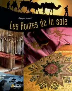 Couverture du produit · Les Routes de la soie