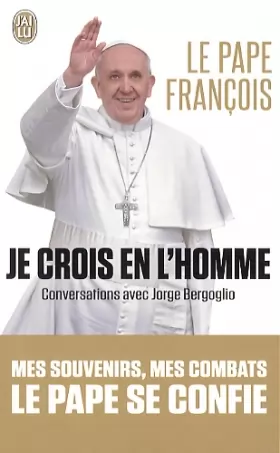 Couverture du produit · Je crois en l'homme : Conversations avec Jorge Bergoglio
