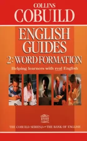Couverture du produit · Collins Cobuild English Guides (2) - Word Formation: Word Formation Bk. 2