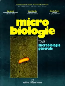 Couverture du produit · MICROBIOLOGIE. Tome 1, Microbiologie générale