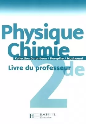 Couverture du produit · Physique Chimie 2e : Livre du professeur