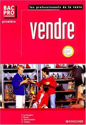 Couverture du produit · Vendre, Bac pro commerce, 1ère