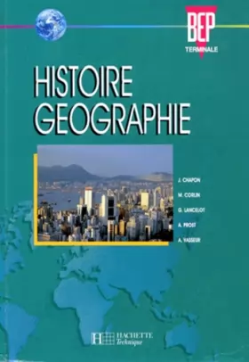 Couverture du produit · Histoire - géographie : BEP terminale. Livre de l'élève, ancienne édition 1994