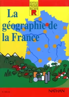 Couverture du produit · La géographie de la France