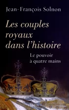 Couverture du produit · Les couples royaux dans l'histoire