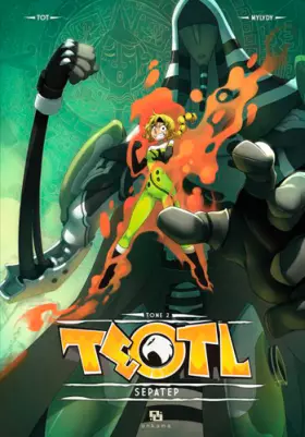 Couverture du produit · Teotl, Tome 2 : Sepatep