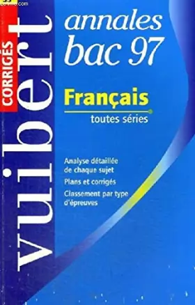 Couverture du produit · Annale, numéro 33, Bac : français, corrigés, 1997