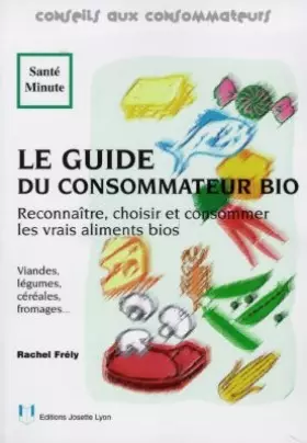 Couverture du produit · Le Guide du consommateur bio