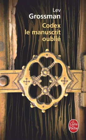 Couverture du produit · Codex Le Manuscrit Oublie (Ldp Litterature)