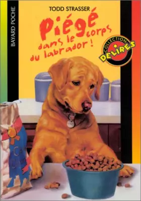 Couverture du produit · Piégé dans le corps du labrador !