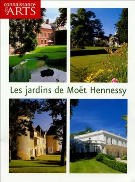 Couverture du produit · Les jardins de Moët Hennessy - Connaissance des Arts Hors série N° 240