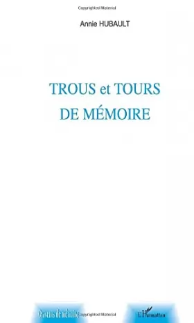 Couverture du produit · TROUS ET TOURS DE MÉMOIRE