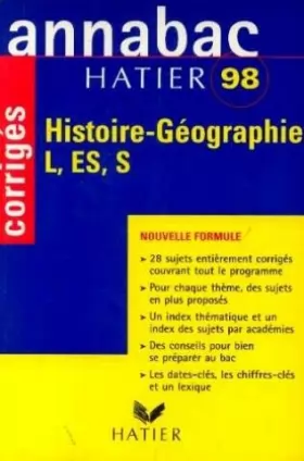 Couverture du produit · Annabac 98 - Histoire Géographie Baccalauréat L, ES, S - Corrigés