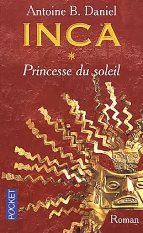 Couverture du produit · Inca, tome 1: Princesse du soleil