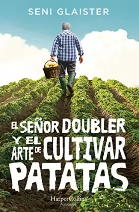Couverture du produit · El señor Doubler y el arte de cultivar patatas