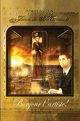 Couverture du produit · Jean le miraculé - Bonjour l'artiste