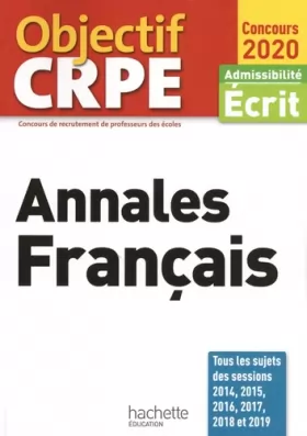 Couverture du produit · Objectif CRPE Annales Français 2020