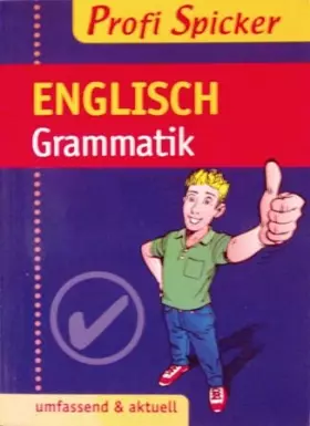 Couverture du produit · Profi Spicker Englisch Grammatik. Umfassend & aktuell - Sonderausgabe