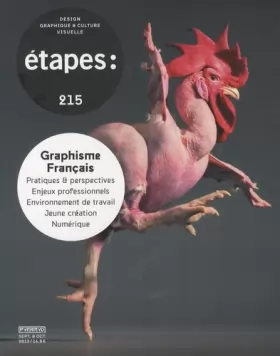 Couverture du produit · Etapes, N° 215, septembre octobre 2013 : Graphisme français