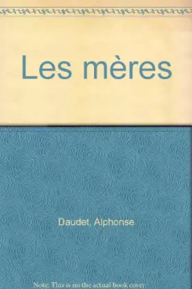 Couverture du produit · Les mères