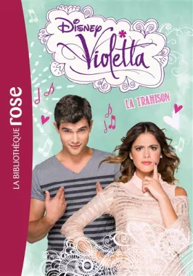 Couverture du produit · Violetta 18 - La trahison