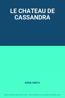 Couverture du produit · LE CHATEAU DE CASSANDRA